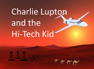 Charlie Lupton and the Hi-Tech Kid